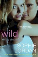 Sophie Jordan - Wild: The Ivy Chronicles - 9780062279910 - V9780062279910