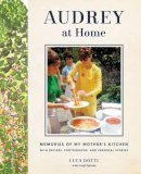 Luca Dotti - Audrey at Home: Memories of My Mother´s Kitchen - 9780062284709 - V9780062284709