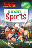 Dan Gutman - My Weird School Fast Facts: Sports - 9780062306173 - V9780062306173