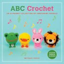 Mitsuki Hoshi - ABC Crochet: An Alphabet Collection of Amigurumi Animals - 9780062317704 - V9780062317704