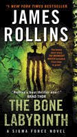 James Rollins - The Bone Labyrinth: A Sigma Force Novel - 9780062381651 - V9780062381651