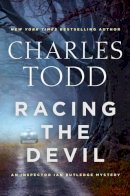 Charles Todd - Racing the Devil: An Inspector Ian Rutledge Mystery - 9780062386212 - V9780062386212