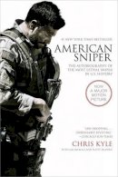 Chris Kyle - American Sniper: The Autobiography of the Most Lethal Sniper in U.S. Military History - 9780062401724 - V9780062401724