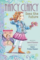 Jane O´connor - Fancy Nancy: Nancy Clancy Bind-up: Books 3 and 4: Sees the Future and Secret of the Silver Key - 9780062403650 - KSS0016496
