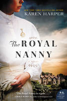 Karen Harper - The Royal Nanny: A Novel - 9780062420633 - V9780062420633