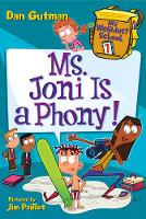 Dan Gutman - My Weirdest School #7: Ms. Joni Is a Phony! - 9780062429292 - V9780062429292