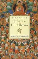 Robert Thurman - Essential Tibetan Buddhism - 9780062510518 - V9780062510518
