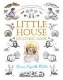 Laura Ingalls Wilder - Little House Coloring Book (Little House Merchandise) - 9780062572318 - V9780062572318