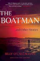 Billy O´callaghan - The Boatman and Other Stories - 9780062856609 - 9780062856609