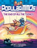 Popularmmos - PopularMMOs Presents The End of All the Things - 9780063080416 - 9780063080416