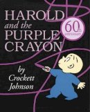 Crockett Johnson - Harold and the Purple Crayon (Purple Crayon Books) - 9780064430227 - 9780064430227