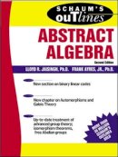 Ayres Jaisingh - Schaum´s Outline of Abstract Algebra - 9780071403276 - V9780071403276