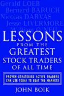John Boik - Lessons from the Greatest Stock Traders of All Time - 9780071437882 - V9780071437882