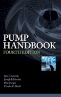 Karassik, Igor J.; Messina, Joseph P.; Cooper, Paul; Heald, Charles C. - Pump Handbook - 9780071460446 - V9780071460446