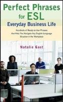 Natalie Gast - Perfect Phrases ESL Everyday Business - 9780071608381 - V9780071608381