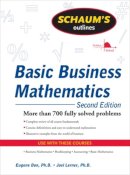 Don, Eugene; Lerner, Joel J. - Schaum's Outline of Basic Business Mathematics - 9780071611589 - V9780071611589