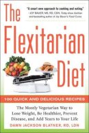 Dawn Jackson Blatner - Flexitarian Diet - 9780071745796 - V9780071745796