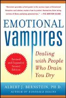 Albert J. Bernstein - Emotional Vampires: Dealing with People Who Drain You Dry, Revised and Expanded - 9780071790956 - V9780071790956