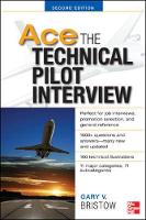 Gary V. Bristow - Ace The Technical Pilot Interview 2/E - 9780071793865 - V9780071793865