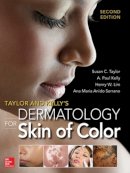 Taylor, Susan C.; Kelly, A. Paul; Lim, Henry; Serrano, Ana Maria Anido - Taylor and Kelly's Dermatology for Skin of Color - 9780071805520 - V9780071805520