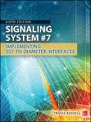 Travis Russell - Signaling System #7, Sixth Edition - 9780071822145 - V9780071822145