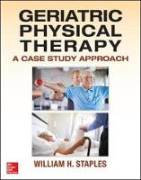 William H. Staples - Geriatric Physical Therapy - 9780071825429 - V9780071825429