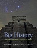 David Christian - Big History: Between Nothing and Everything - 9780073385617 - V9780073385617