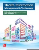 Shanholtzer, M. Beth; Ozanich, Gary W. - Health Information Management and Technology - 9780073513683 - V9780073513683