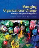 Palmer, Ian; Dunford, Richard; Buchanan, David A.; Akin, Gib - Managing Organizational Change: A Multiple Perspectives Approach (IRWIN MANAGEMENT) - 9780073530536 - V9780073530536