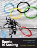 Jay Coakley - Sports in Society - 9780077160548 - V9780077160548