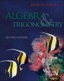 John W. Coburn - Algebra and Trigonometry - 9780077276515 - V9780077276515