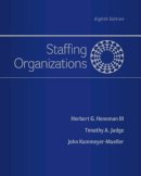 Herbert G. Heneman - Staffing Organizations (IRWIN MANAGEMENT) - 9780077862411 - V9780077862411