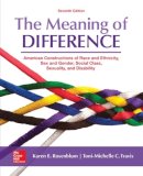 Rosenblum, Karen E.; Travis, Toni-Michelle C. - The Meaning of Difference: American Constructions of Race, Sex and Gender, Social Class, Sexual Orientation, and Disability - 9780078027024 - V9780078027024