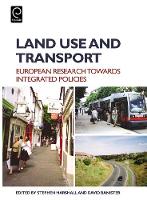 Marshall - Land Use and Transport: European Research Towards Integrated Policies - 9780080448916 - V9780080448916
