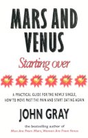 John Gray - Mars and Venus Starting Over - 9780091816278 - V9780091816278