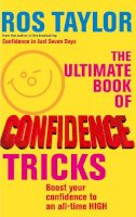 Ros Taylor - The Ultimate Book of Confidence Tricks - 9780091884574 - V9780091884574