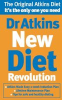 Robert C Atkins - Dr. Atkins' New Diet Revolution: The No-hunger, Luxurious Weight Loss Plan That Really Works! - 9780091889487 - KIN0035170