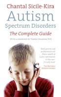 Chantal Sicile-Kira - Autism Spectrum Disorders - 9780091891602 - V9780091891602