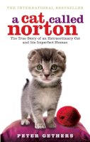 Peter Gethers - A Cat Called Norton - 9780091933296 - V9780091933296