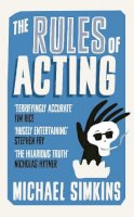 Michael Simkins - The Rules of Acting - 9780091951290 - V9780091951290