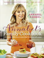 Annabel Karmel - Annabel´s Family Cookbook - 9780091957667 - V9780091957667