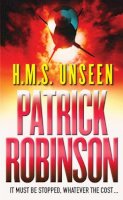 Patrick Robinson - HMS Unseen - 9780099269052 - KKD0005758