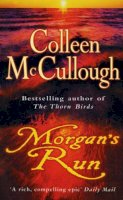 Colleen Mccullough - Morgan's Run - 9780099280989 - KKD0004532