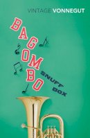 Kurt Vonnegut - Bagombo Snuff Box - 9780099282969 - V9780099282969