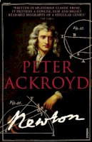 Peter Ackroyd - Brief Lives 3 - Newton - 9780099287384 - 9780099287384