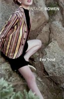 Elizabeth Bowen - EVA TROUT - 9780099287742 - V9780099287742