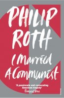 Philip Roth - I Married a Communist - 9780099287834 - V9780099287834