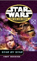 Troy Denning - Star Wars: The New Jedi Order - Star by Star - 9780099410386 - KSS0001839