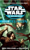 Sean Williams - Star Wars: The New Jedi Order - Force Heretic - Reunion - 9780099410393 - V9780099410393