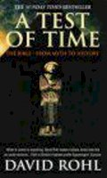 David M. Rohl - Test of Time - 9780099416562 - V9780099416562